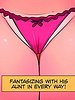 This boy is finish with my panties - This is a Madhouse, Aunt Marta's Panties by welcomix (tufos)